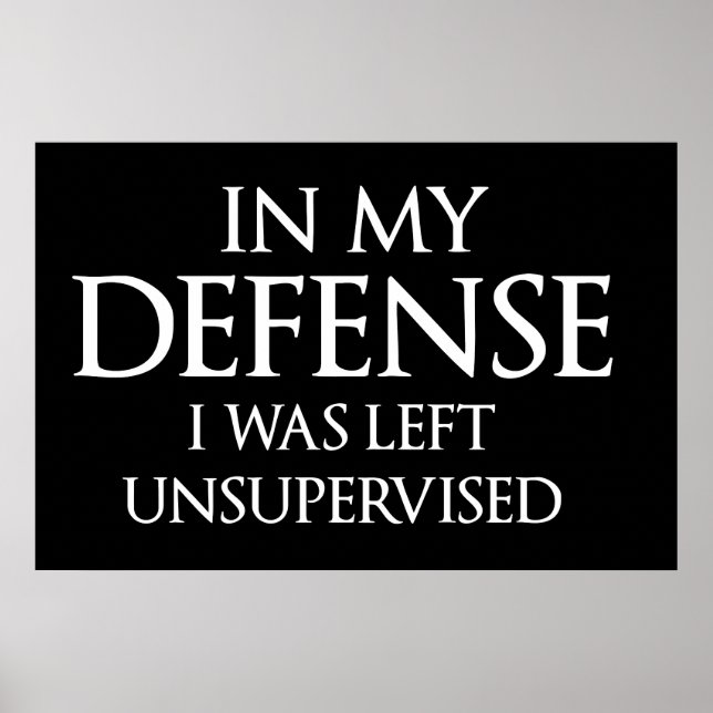 Poster Em Minha Defesa Eu Fiquei Engraçado Sem Supervisão (Frente)