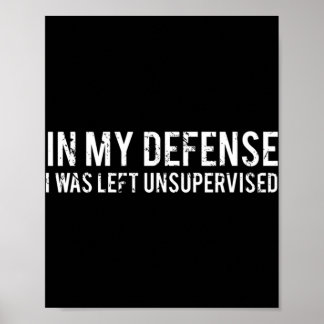 Poster Em minha defesa, fiquei sem supervisão Legal