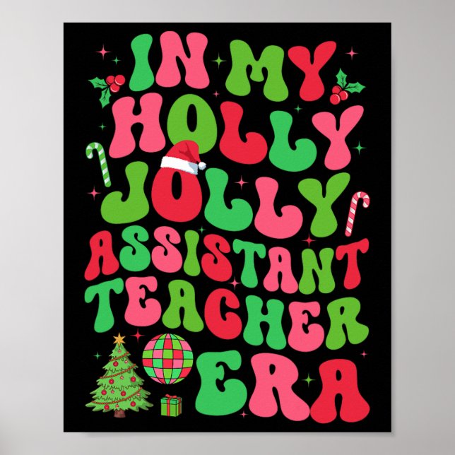 Poster Em Minha Holly Xmas Jolly Istant Professora Era Ch (Frente)