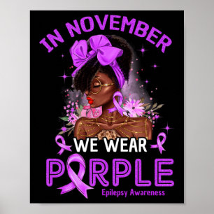Poster Em novembro Vestimos Mulheres Negras Roxas Epileps