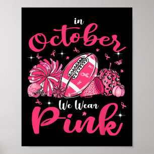 Poster Em Outubro Nós Usamos Futebol Americano Cheerleadi