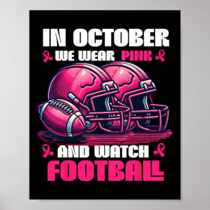 Poster Em Outubro Nós Vestimos Rosa E Assistimos Futebol