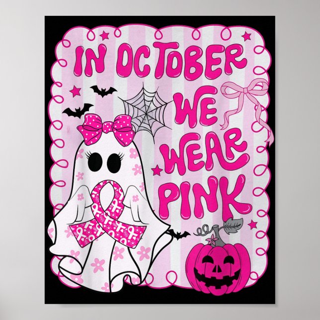 Poster Em outubro Vestimos Camisa Rosa Ghost Cancer (Frente)