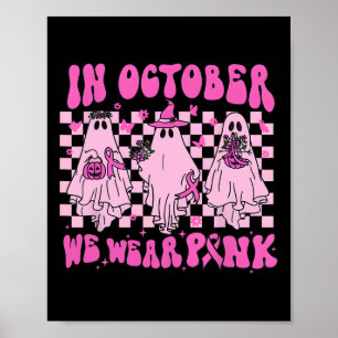 Poster Em outubro, Vestimos Cancer de Mama Rosa-Fantasma
