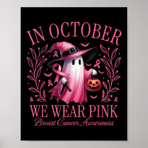 Poster Em outubro, Vestimos Cancer de mama rosa-fantasma