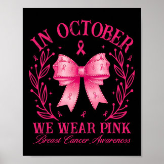 Poster Em outubro Vestimos Cancer de peito Arco de coquet