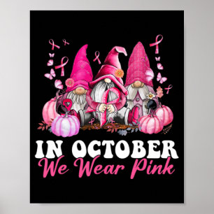 Poster Em outubro Vestimos Gnomo Rosa Cancer Mama Awaren