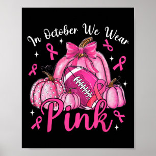 Poster Em outubro, Vestimos O Cancer De Mama Rosa-Pumpkin