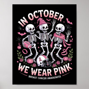 Poster Em outubro Vestimos O Esqueleto Rosa De Halloween