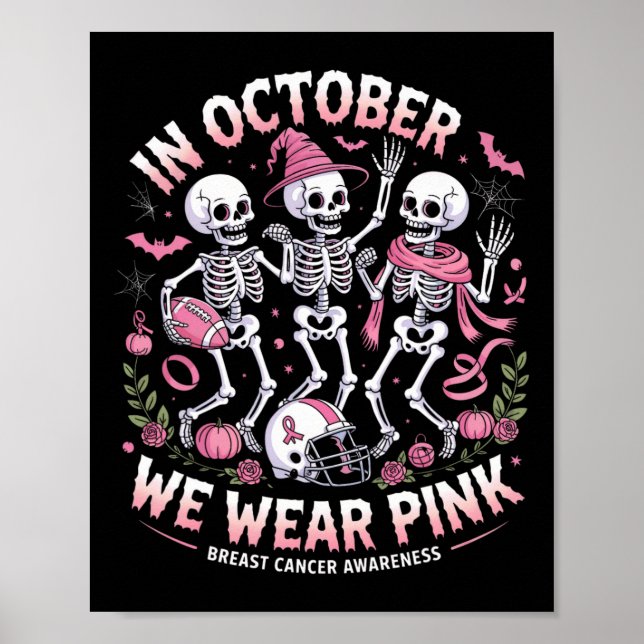 Poster Em outubro Vestimos O Esqueleto Rosa De Halloween (Frente)