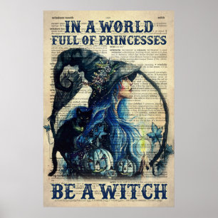 Poster Em um Cheio mundial de princesas seja uma bruxa