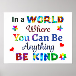 Poster Em um mundo onde você pode ser qualquer coisa
