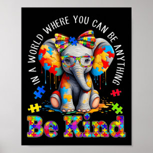 Poster Em Um Mundo Onde Você Pode Ser Qualquer Coisa Que 