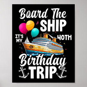 Poster Embarque No Navio É Minha Viagem De 40 Anos De Ida