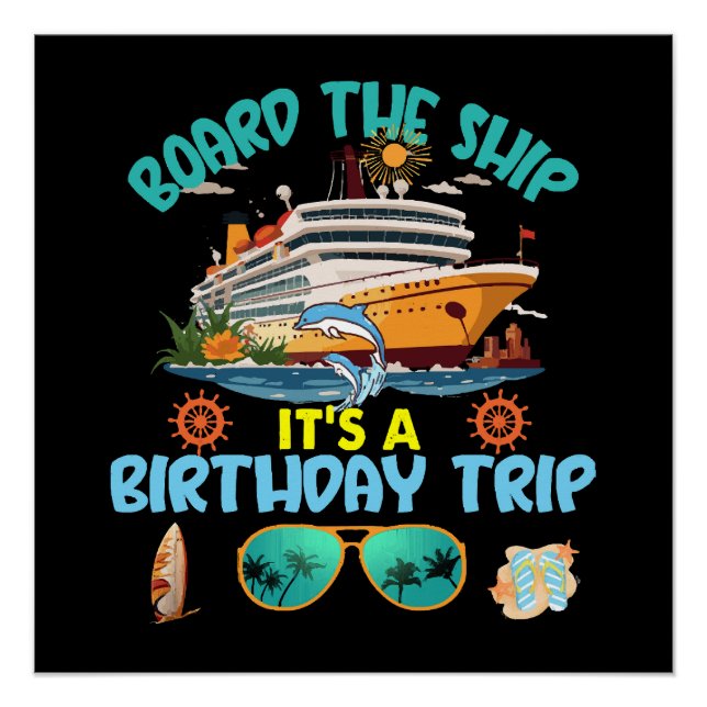 Póster Embarque No Navio É Uma Viagem De Aniversário (Frente)