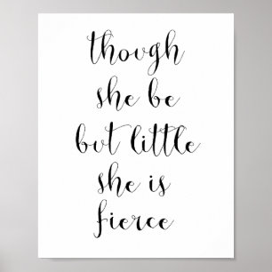 Póster Embora ela seja pequena, ela é feroz