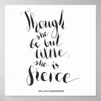 Póster Embora ela seja pequena, ela é uma citação feroz