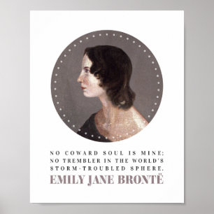 Poster Emily Bronte, Retrato e Citação - Sem Alma de Cowa