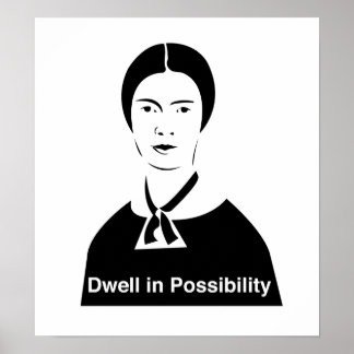 Póster Emily Dickinson Dwell em Possibilidade