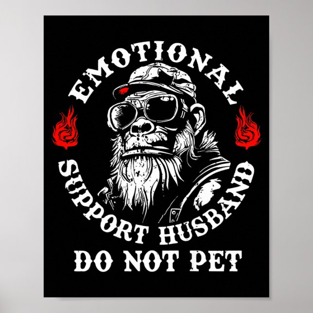 Poster Emotional Suprt Husband Do Not Pet Funny Monkey (o (Frente)