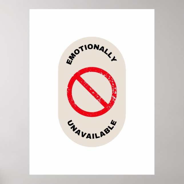 Poster "Emotionally Unavailable" (Frente)