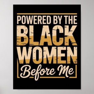 Poster Empoderado pelas Mulheres Negras Antes de Mim Hist