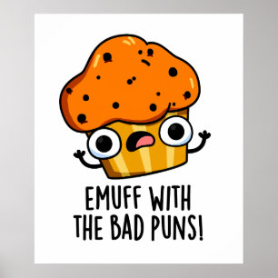 Poster Emuff Com O Mau Puns Comida Muffin
