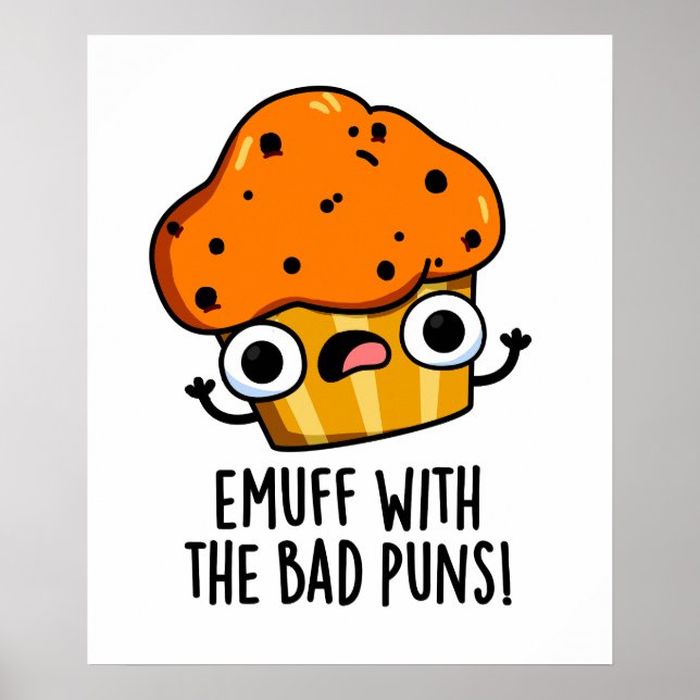 Poster Emuff Com O Mau Puns Comida Muffin (Frente)
