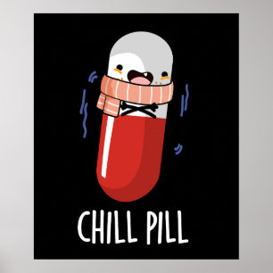 Poster Enchimento Pílula Medicina Engraçada Congelando