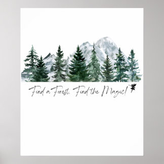 Poster Encontre uma Floresta. Encontre a Mágica! Impressã