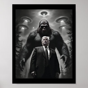 Poster Encontro de Trump com Bigfoot Ufo Alienígena Extra