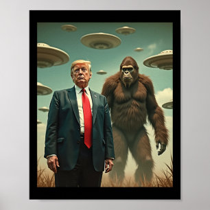 Poster Encontro engraçado de Trump com Bigfoot Ufo Alien