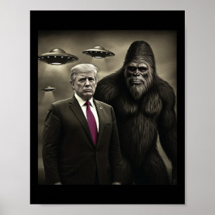 Poster Encontro engraçado de Trump com Bigfoot Ufo Alien 