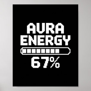 Poster Energia Aura aos 67 Meme Divertido Seis Sete Geraç