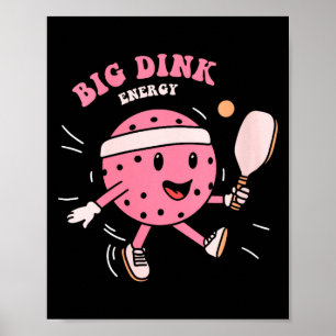 Poster Energia feminina de dink grande pickleball piada d