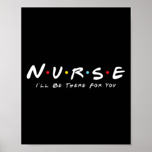 Poster Enfermeira Bonita Estarei Lá Para Você Presente Pa
