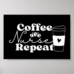 Poster Enfermeiro Café Repetir
