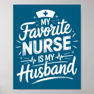 Poster Enfermeiro marido meu enfermeiro favorito meu mari
