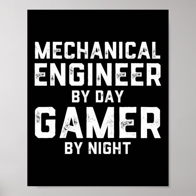 Poster Engenheiro Mecânico De Dia Gamer À Noite Meme Para (Frente)