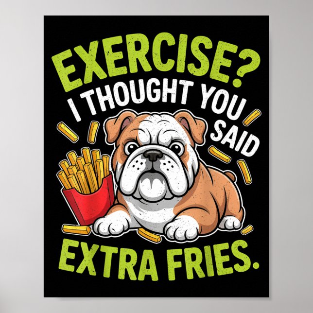 Poster English Bulldog Exercise, Extra Fries Funny  (Frente)