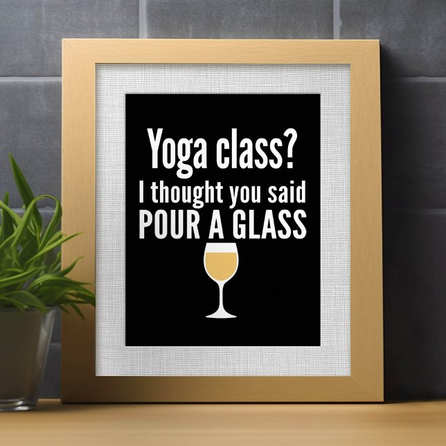 Poster Engraçada Citação de Vinho - Classe de Yoga? Puxe  (Criador carregado)