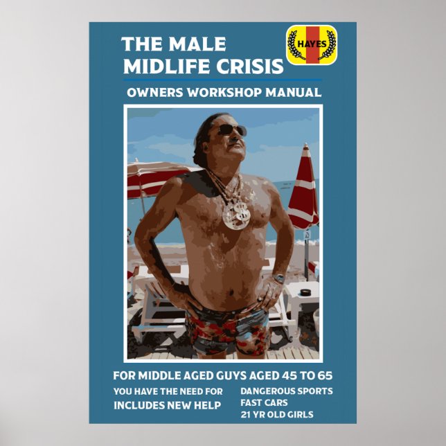 Poster Engraçada Crise da Vida Média Masculina Oferece Po (Frente)