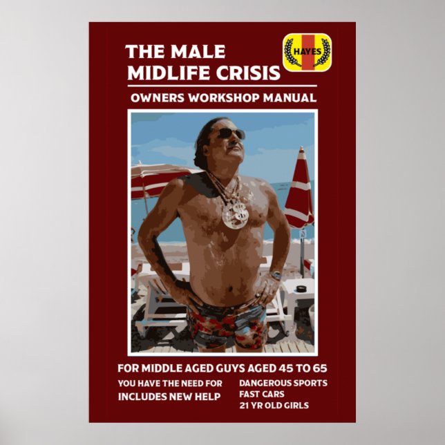 Poster Engraçada Crise da Vida Média Masculina Oferece Po (Frente)