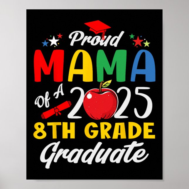 Poster Engraçada Mãe Orgulhosa De Um Licenciado Do 8º Gra (Frente)