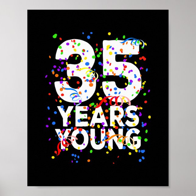 Poster Engraçado 35 Anos Jovem Feliz 35º Aniversário Para (Frente)