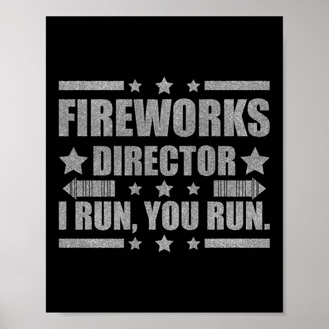 Poster Engraçado 4º De Julho Diretor De Fogos De Artifíci (Frente)