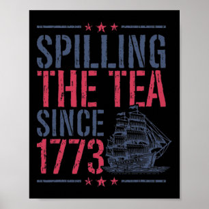 Poster Engraçado 4 De Julho Esmagando O Chá Desde 1773 Am