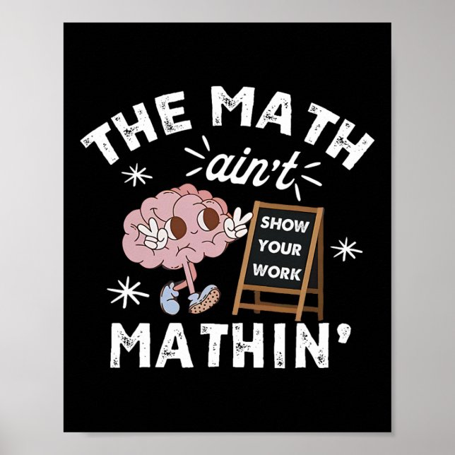 Poster Engraçado A Matemática Não Está Fazendo Contas Bon (Frente)