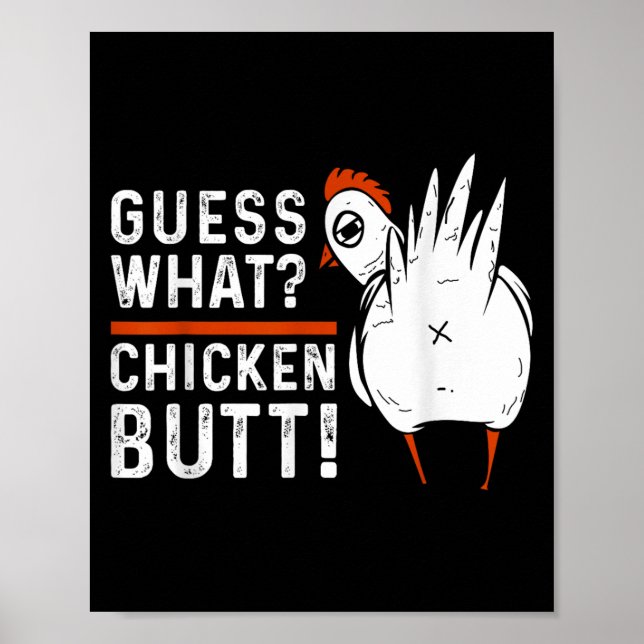 Poster Engraçado adivinhem! Bumbum de frango! Design bran (Frente)