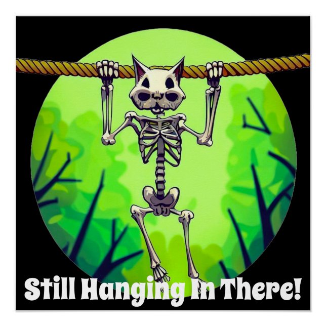 Póster Engraçado Ainda Prendendo Lá Gato (Frente)